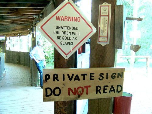 Sign: Unattended Children Will Be Sold As Slaves