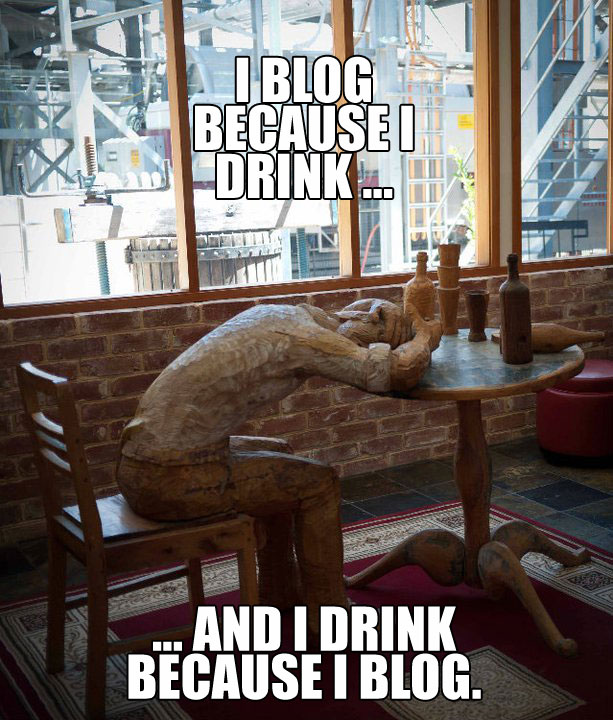 "I blog because I drink ... and I drink because I blog." Drunken sculpture at winery in South Australia