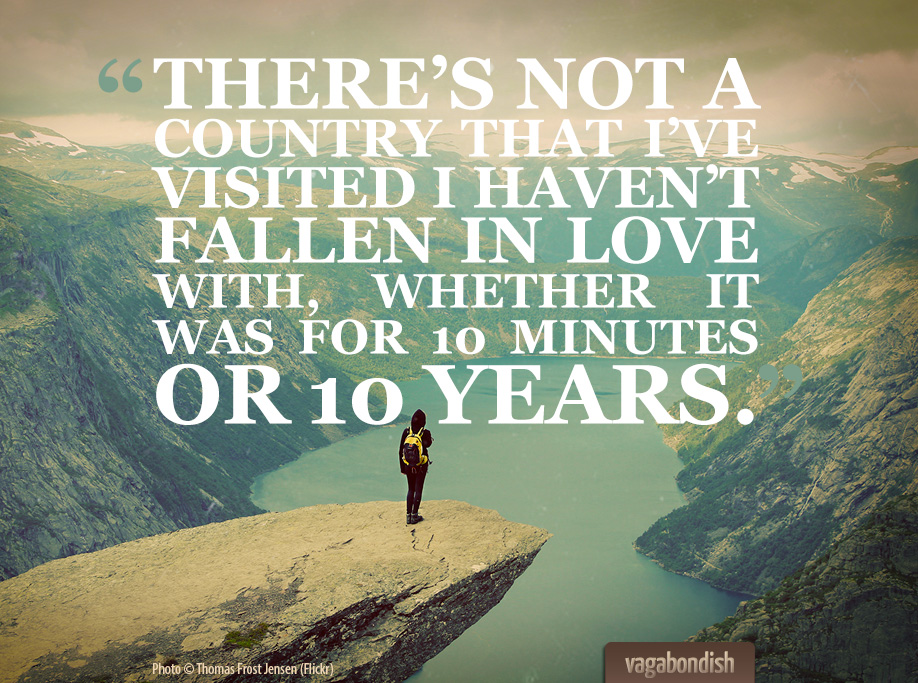 On Falling in Love with Every Destination [Quote ...