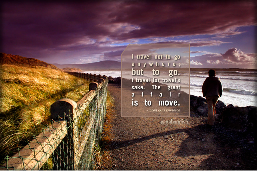 Robert Louis Stevenson on Traveling to Move