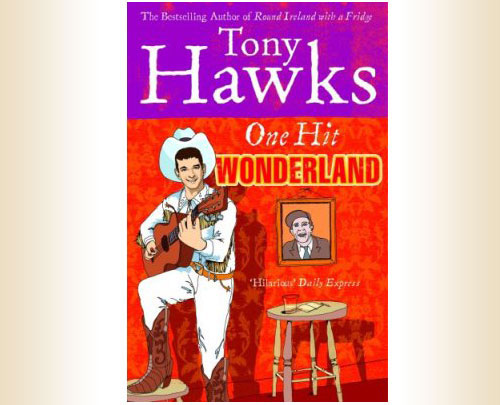 One Hit Wonderland, Tony Hawks